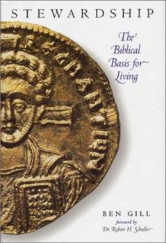 Hardcover Stewardship : The Biblical Basis for Living Book
