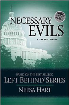 Necessary Evils - Book #3 of the Left Behind Political