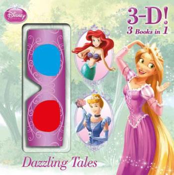 Hardcover Dazzling Tales (Disney Princess) (3-D Pictureback Favorites) Book