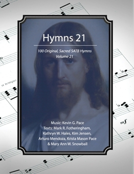 Paperback Hymns 21: 100 Original, Sacred SATB Hymns Book