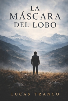 Paperback La máscara del lobo: Historia de un therian [Spanish] Book