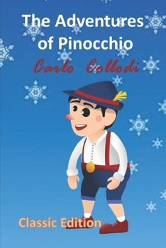 Paperback The Adventures of Pinocchio: with original illustrations Book