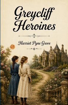 Paperback Greycliff Heroines Book