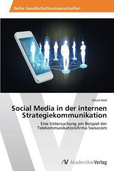 Paperback Social Media in Der Internen Strategiekommunikation [German] Book