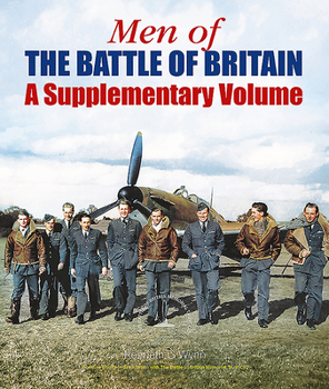 Hardcover Men of the Battle of Britain: A Supplementary Volume Book