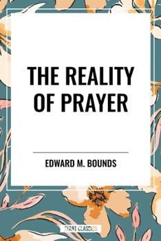 The Reality of Prayer