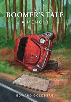 Hardcover A Boomer's Tale: A Memoir Book