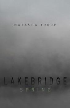 Paperback Lakebridge: Spring Book