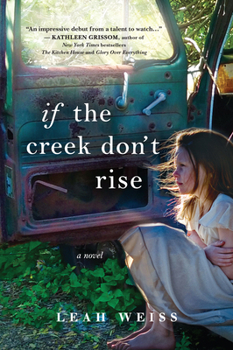 Paperback If the Creek Don't Rise Book