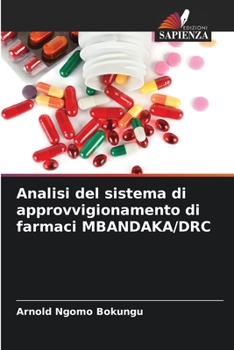 Paperback Analisi del sistema di approvvigionamento di farmaci MBANDAKA/DRC [Italian] Book