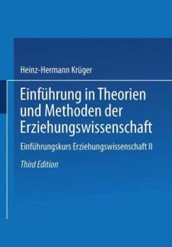 Paperback Einführung in Theorien Und Methoden Der Erziehungswissenschaft [German] Book