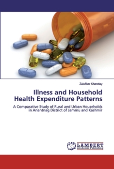 Paperback Illness and Household Health Expenditure Patterns Book