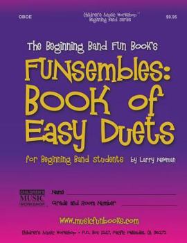 Paperback The Beginning Band Fun Book's FUNsembles: Book of Easy Duets (Oboe): for Beginning Band Students Book