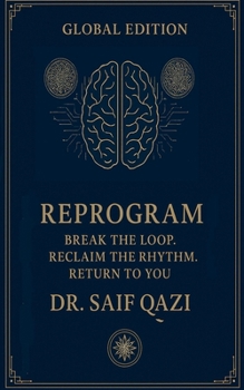 Paperback Reprogram: Break the Loop. Reclaim the Rhythm. Return to You Book