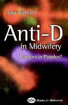 Paperback Anti-D in Midwifery: Panacea or Paradox? Book