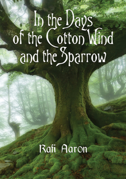 Paperback In the Days of the Cotton Wind and the Sparrow Book