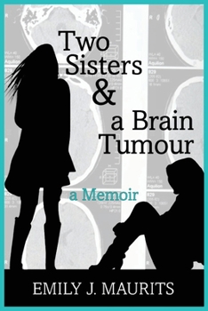 Paperback Two Sisters and a Brain Tumour Book