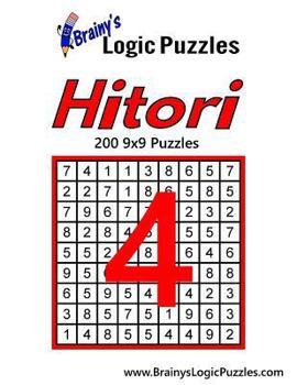 Paperback Brainy's Logic Puzzles Hitori #4: 200 9x9 Puzzles Book