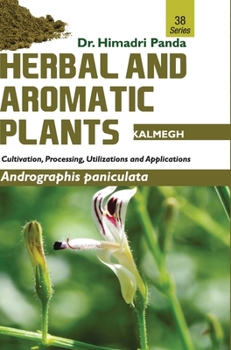 Hardcover HERBAL AND AROMATIC PLANTS - 38. Andrographis paniculata (Kalmegh) Book