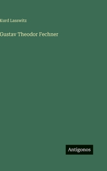Hardcover Gustav Theodor Fechner [German] Book