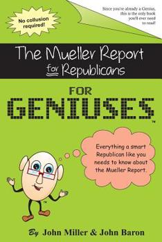 Paperback The Mueller Report for Republicans for Geniuses: Gag Book