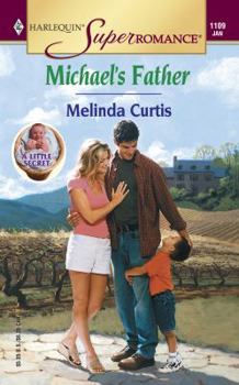 Mass Market Paperback Michael's Father (a Little Secret) Book