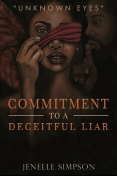 Paperback Commitment To A Deceitful Liar Book