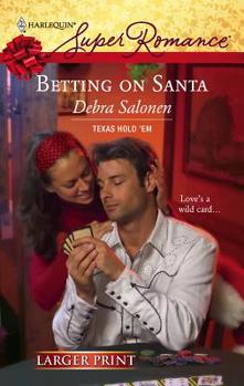 Betting On Santa (Harlequin Superromance) - Book #2 of the Texas Hold’em