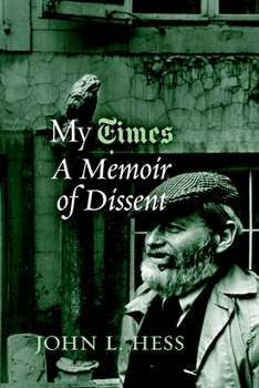Hardcover My Times: A Memoir of Dissent Book