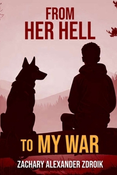 Paperback From her Hell to my War Book