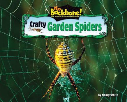 Library Binding Crafty Garden Spiders Book