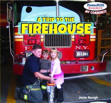 Paperback A Trip to the Firehouse Book