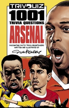 Paperback Trivquiz Arsenal: 1001 Questions Book