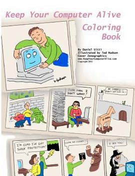 Paperback Keep Your Computer Alive - Coloring Book