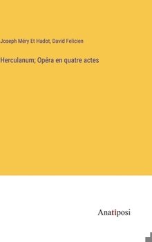 Hardcover Herculanum; Opéra en quatre actes [French] Book