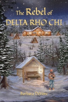 Paperback The Rebel of Delta Rho Chi Book