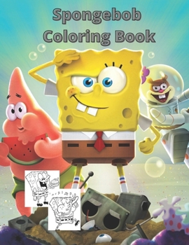 Paperback Spongebob Coloring Book: A wonderful gift, Amazing Spongebob Coloring Book For Kids and adults Book