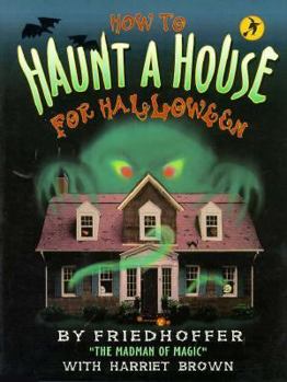 Paperback How to Haunt a House for Halloween Book