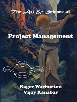 Paperback The Art and Science of Project Management Book