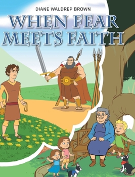 Hardcover When Fear Meets Faith Book