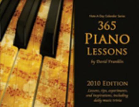 Spiral-bound 365 Piano Lessons: 2010 Note-A-Day Calendar for Piano Book