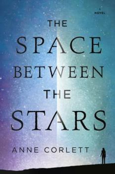 Hardcover The Space Between the Stars Book