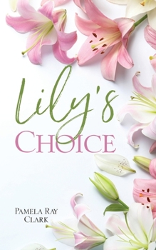 Paperback Lily's Choice Book