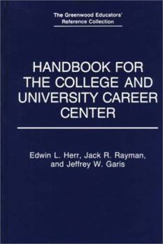 Hardcover Handbook for the College and University Career Center Book