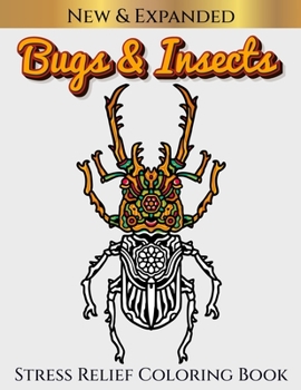 Paperback BUGS & INSECTS Stress Relief Coloring Book
