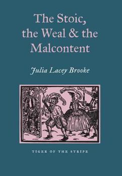 Hardcover The Stoic, the Weal and the Malcontent Book