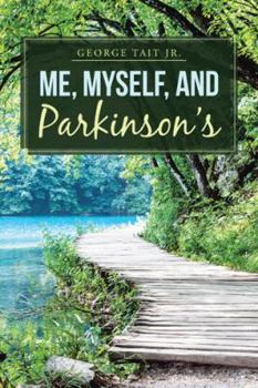 Hardcover Me, Myself, and Parkinson's Book