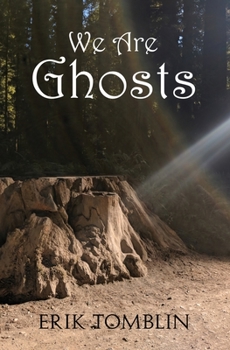 Paperback We Are Ghosts Book