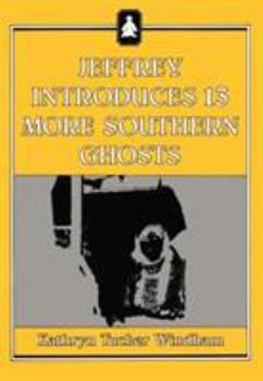 Paperback Jeffrey Introduces Thirteen More Southern Ghosts Book