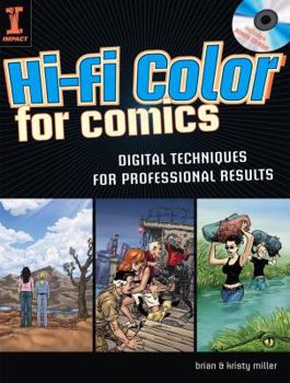 Paperback Hi-Fi Color for Comics: Digital Techniques for Professional Results [With CDROM] Book